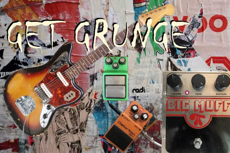 Awesome Grunge Guitars & Pedals | Gritty Tone Setting Guide