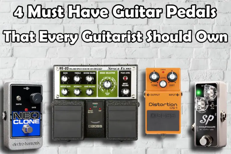 4 Must Have Guitar Pedals That Every Guitarist Should Own